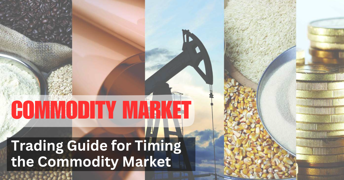 commodity-market-timing-trading-guide